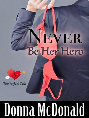 cover image of Never Be Her Hero